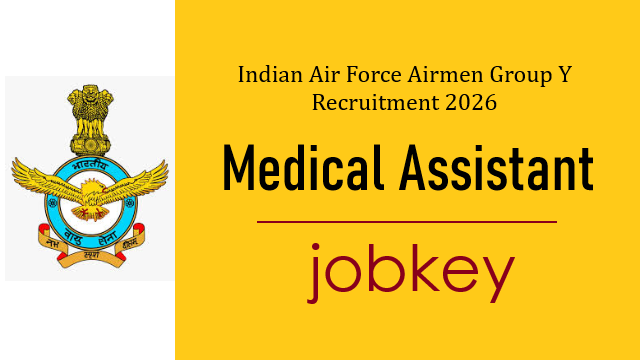 Indian AirForce Airmen Group Y Medical Assistant  Intake 02 2027  Online Form 2026-jobkey
